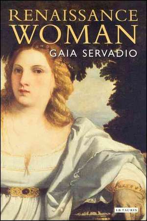 Renaissance Woman de Gaia Servadio