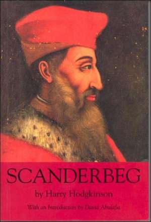 Scanderbeg de Harry Hodgkinson