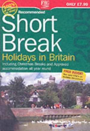 Recommended Short Break Holidays in Britain de Anne Cuthbertson