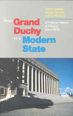 Jussila, O: From Grand Duchy to Modern State de Osmo Jussila