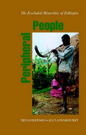 Peripheral People de Dena Freeman