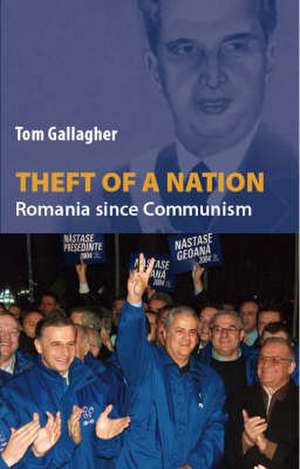 Gallagher, T: Theft of a Nation de Tom Gallagher