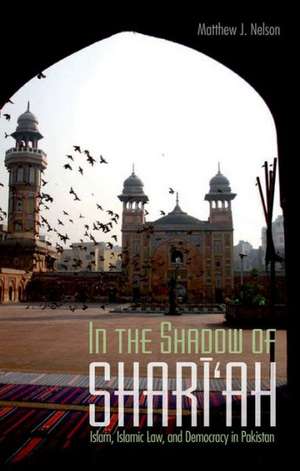 In the Shadow of Shari'ah de Matthew J. Nelson