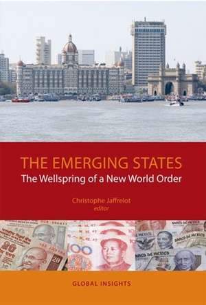 Emerging States: The Wellspring of a New World Order de L'Enjeu Mondial