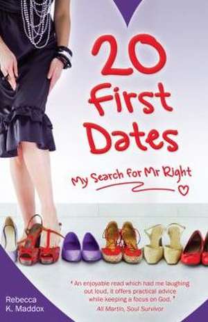 20 First Dates de Rebecca K. Maddox