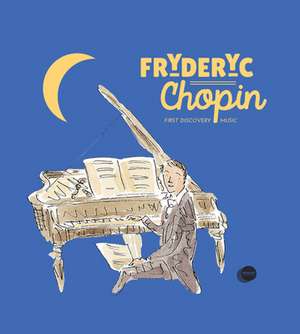 Fryderyc Chopin de Catherine Weill