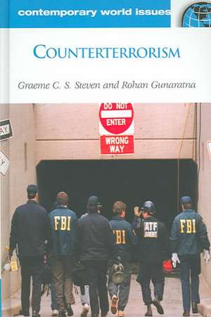 Counterterrorism: A Reference Handbook de Graeme Colin Stracey Steven