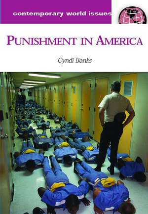 Punishment in America: A Reference Handbook de Cyndi Banks