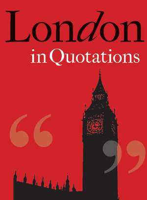 London in Quotations de Jaqueline Mitchell