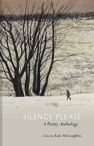 Silence Please: A poem for ever kind of quiet de Kate McLoughlin