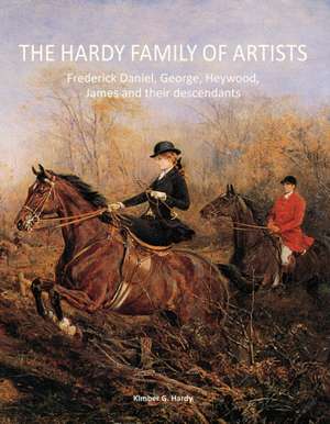 The Hardy Family of Artists de Kimber G. Hardy