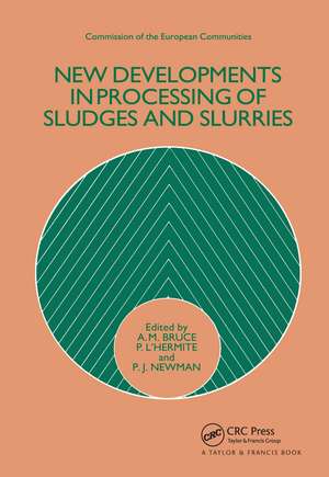 New Developments in Processing of Sludges and Slurries de A.M. Bruce