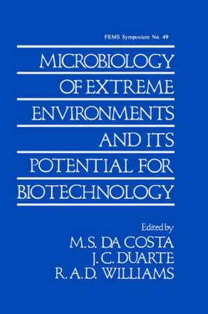 Microbiology of Extreme Environments and its Potential for Biotechnology de M.S. Da Costa