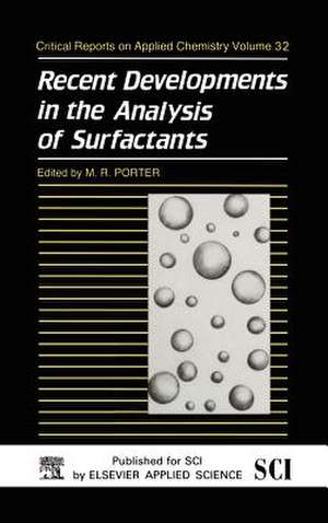 Recent Developments in the Analysis of Surfactants de M.R. Porter