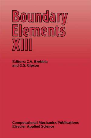 Boundary Elements XIII de C. A. Brebbia