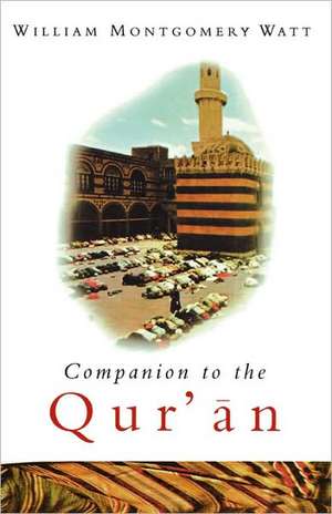 Companion to the Qur'an de William Montgomery Watt