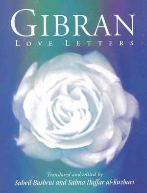 Gibran: Love Letters de Kahlil Gibran