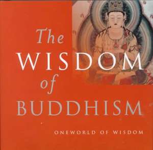 Wisdom of Buddhism de Mel Thompson