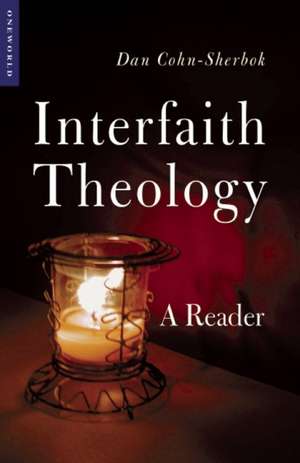 Interfaith Theology: A Reader de Dan Cohn Sherbok