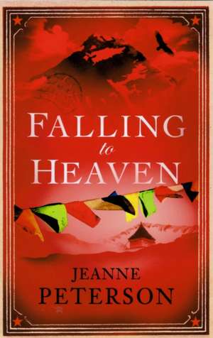 Falling to Heaven de Jeanne Peterson