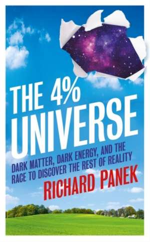 The 4-Percent Universe de Richard Panek