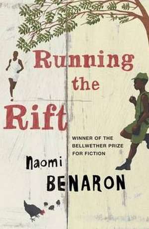 Running the Rift de Naomi Benaron