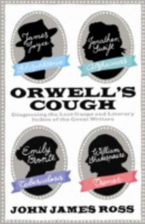 Orwell's Cough de John Ross