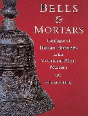 Bells and Mortars de Peta Motture