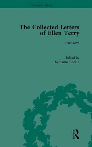 The Collected Letters of Ellen Terry, Volume 2 de Katharine Cockin