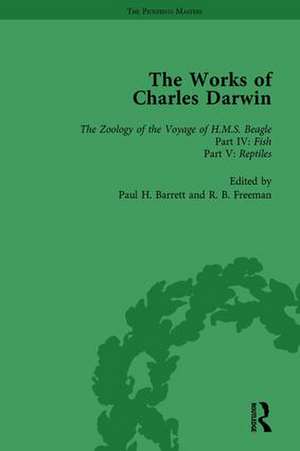 The Works of Charles Darwin: v. 6: Zoology of the Voyage of HMS Beagle, Under the Command of Captain Fitzroy, During the Years 1832-1836 de Paul H Barrett