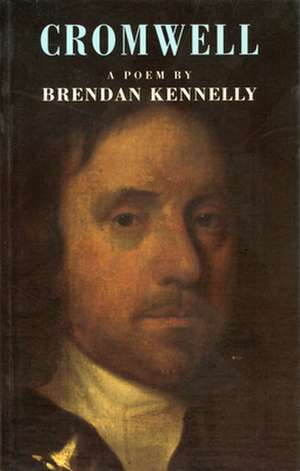 Cromwell de Brendan Kennelly