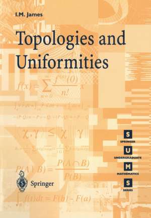 Topologies and Uniformities de Ioan M. James