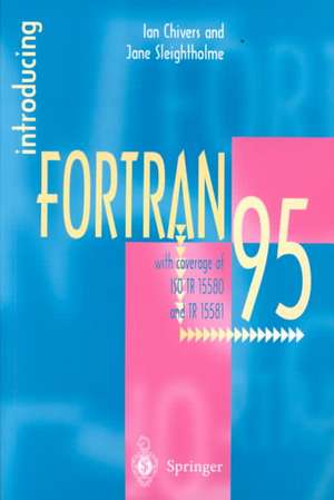 Introducing Fortran 95 de Ian Chivers