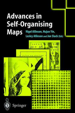 Advances in Self-Organising Maps de Nigel Allinson