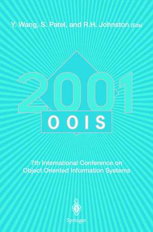 OOIS 2001: 7th International Conference on Object-Oriented Information Systems 27 – 29 August 2001, Calgary, Canada de Xingxu Wang