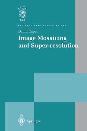 Image Mosaicing and Super-resolution de David Capel