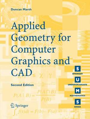 Applied Geometry for Computer Graphics and CAD de Duncan Marsh