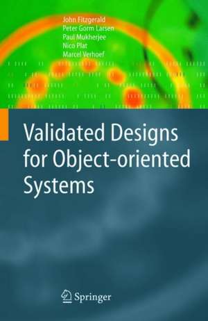 Validated Designs for Object-oriented Systems de John Fitzgerald