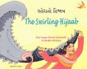 The Swirling Hijaab in Gujarati and English de NA'IMA BINT ROBERT