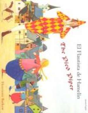 The Pied Piper in Spanish and English de HENRIETTE BARKOW