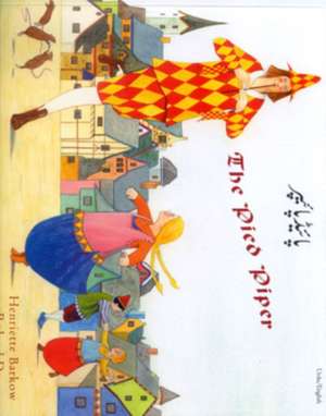 Pied Piper in Urdu and English de HENRIETTE BARKOW