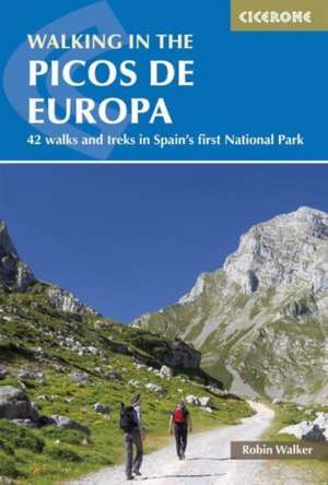 Walking in the Picos de Europa de Robin Walker