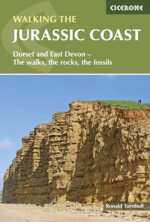 Walking the Jurassic Coast de Ronald Turnbull