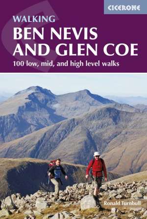 Walking Ben Nevis and Glen Coe de Ronald Turnbull