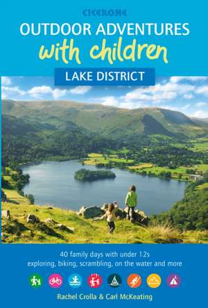 Outdoor Adventures with Children - Lake District de Carl Mckeating