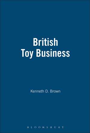 BRITISH TOY BUSINESS de Kenneth Brown