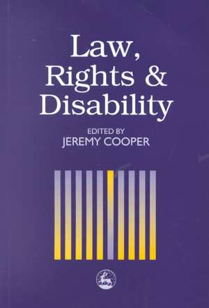 Law, Rights, and Disability de Lisa Waddington