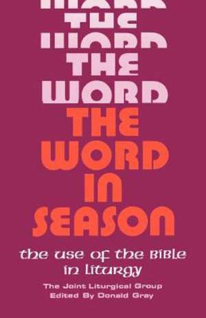 The Word in Season de Donald Gray