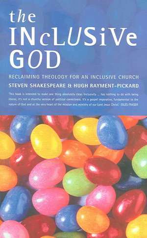 The Inclusive God de Hugh Rayment-Pickard