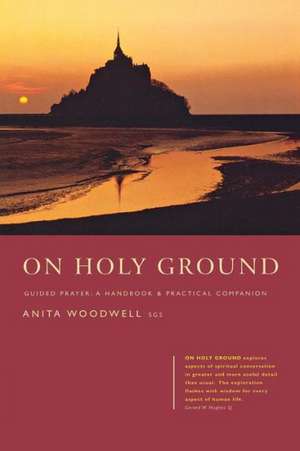 On Holy Ground de Anita M. Woodwell